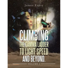 Climbing the Gamma Ladder to Light-Speed and Beyond. Volume 2