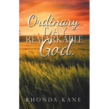 Ordinary Day. Remarkable God.