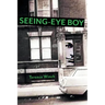 Seeing-Eye Boy
