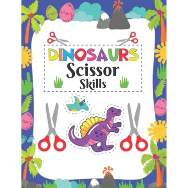 dinosaur scissor skill: dinosaur scissor skill coloring book