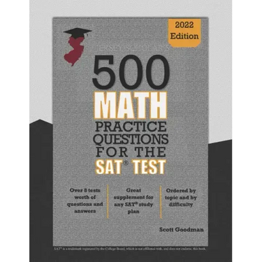 Jersey Scholar's 500 Math Practice Questions for the SAT Test