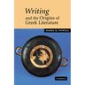 Writing and the Origins of Greek Literature
