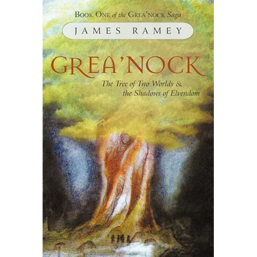 Grea'nock: The Tree of Two Worlds and the Shadows of Elvendom