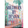 Southern by Design