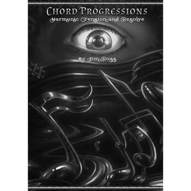 CHORD PROGRESSIONS - Harmonic Tension & Resolve