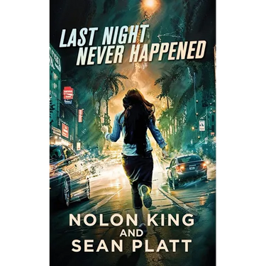 Last Night Never Happened