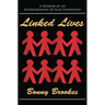 Linked Lives: A Memoir of an Extraordinary 40-Year Friendship