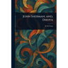 John Sherman; and, Dhoya