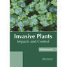 Invasive Plants: Impacts and Control