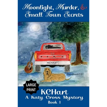 Moonlight, Murder and Small Town Secrets