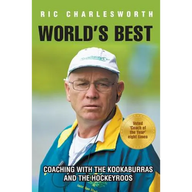 World's Best: Coaching with the kookaburras and the hockeyroos