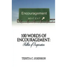 100 Words of Encouragement: Tidbits of Inspiration