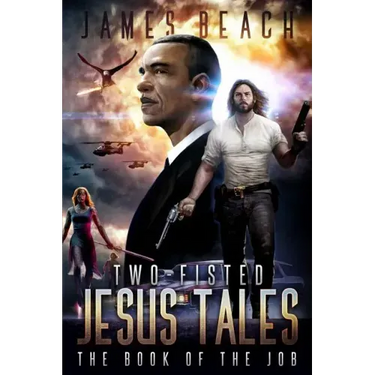 Two-Fisted Jesus Tales, Book 1: The Book of the Job