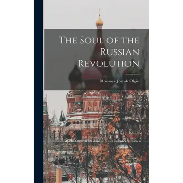 The Soul of the Russian Revolution