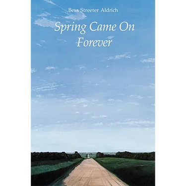 Spring Came on Forever