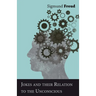 Jokes and their Relation to the Unconscious