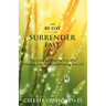 The 40-Day Surrender Fast