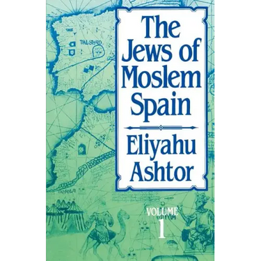 The Jews of Moslem Spain, Volume 1: Volume 1