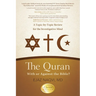 The Quran: With or Against the Bible?: A Topic-by-Topic Review for the Investigative Mind