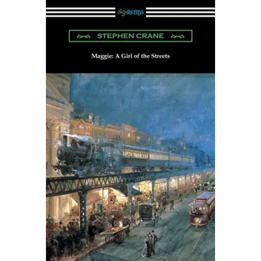 Maggie: A Girl of the Streets