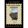 Illinois Post Office Mural Guidebook