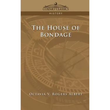 The House of Bondage