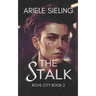 The Stalk: A science fiction retelling of Jack and the Beanstalk