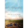 When Lightning Strikes: One Man's Journey to Heaven and Back: A True Story of Hope and Grief