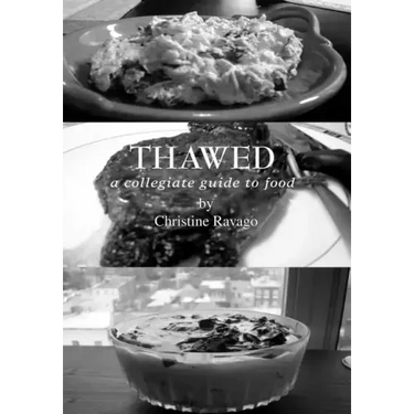 Thawed: A Collegiate Guide To Food