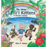 The Three Li'ili'i Kittens: A Hawaiian Retelling