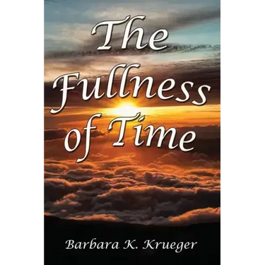 The Fullness of Time