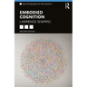 Embodied Cognition