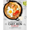 The Greatest Lodge Cast Iron Cookbook: Simple and Easy with Over 150 Recipes for Your Cast-Iron Cookware (BOOK 1)