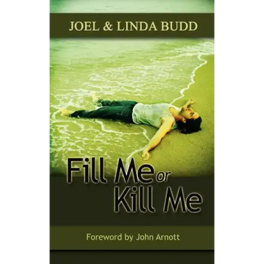 Fill Me or Kill Me
