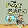 The Fart That Got Away
