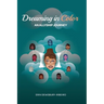 Dreaming in Color: Dreaming in Color