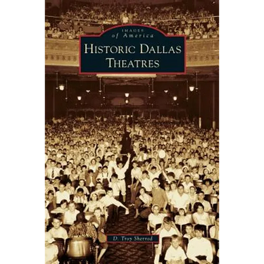 Historic Dallas Theatres