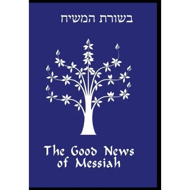 The Good News of Messiah