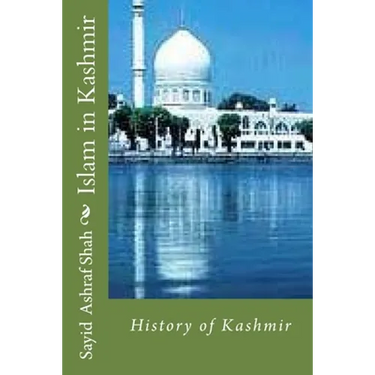 Islam in Kashmir: History of Kashmir