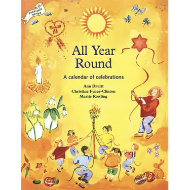 All Year Round: A Calendar of Celebrations