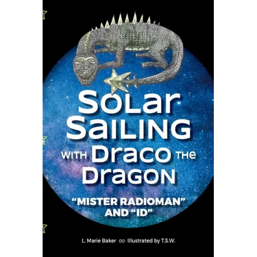 Solar Sailing with Draco the Dragon: "Mister Radioman" and "Id"