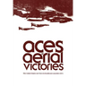 Aces and Aerial Victories: The United States Air Force in Southeast Asia, 1965-1973