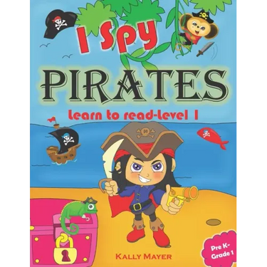 I Spy Pirates!: Learn to Read Level 1 (PreK - Grade 1)