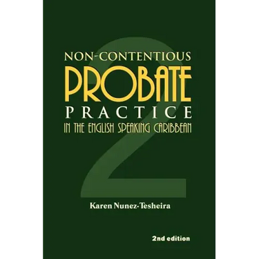 Non-Contentious Probate Practice in the English Speaking Caribbean (2)