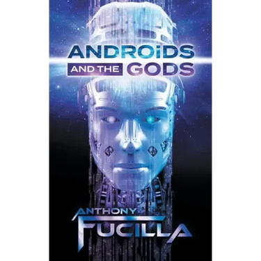Androids and the Gods
