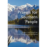 Prayers for Southern People: Poems and Prayers for Christian Worship and Devotions
