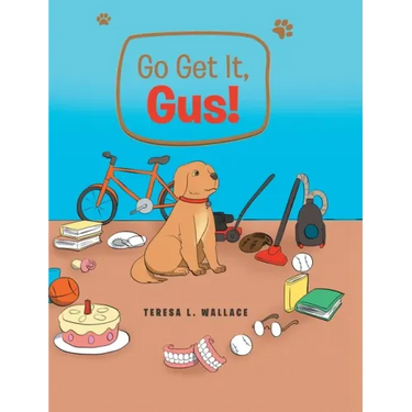 Go Get It, Gus!