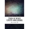 This is why UFO's are here: The Larry Dalton Story