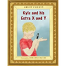 Kyle and his Extra X and Y