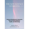 The New Science of Breath - 2nd Edition